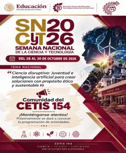 Flyer del CETIS 154 para la Semana de la Ciencia y la Tecnología 2026
