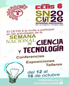 Flyer del CETIS 6 para la Semana de la Ciencia y la Tecnología 2026